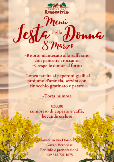 Agriturismo Ronchetrin - LA FESTA DELLA DONNA  7 e 8 marzo