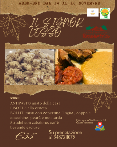 Agriturismo Ronchetrin - IL SIGNOR LESSO 14-15-16 novembre