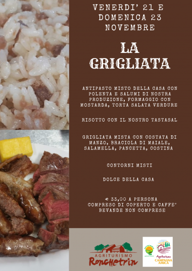 Agriturismo Ronchetrin - La Grigliata venerdi 21 e domenica 23 novembre