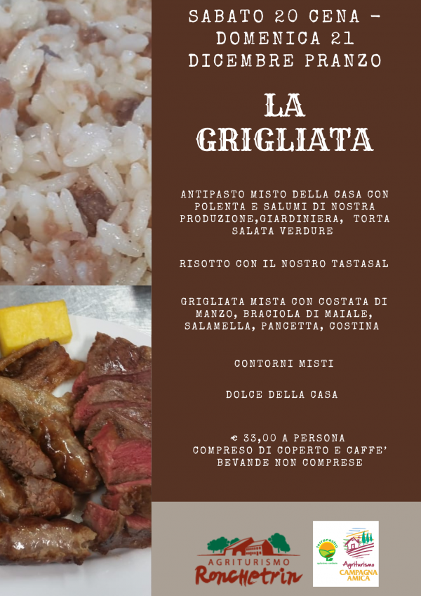 Agriturismo Ronchetrin - La Grigliata sabato 20e domenica 21 dicembre