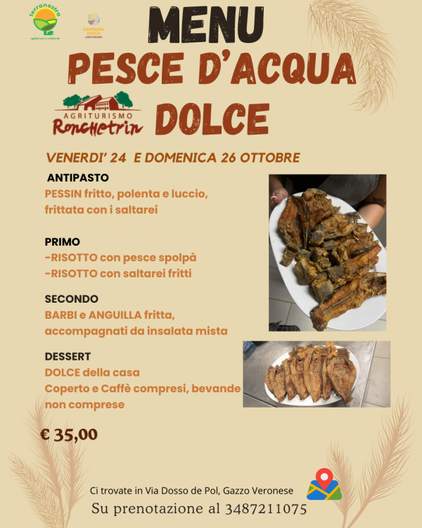 Agriturismo Ronchetrin - --Pesce d'acqua dolce  24 e 26 ottobre