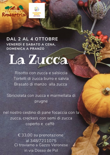 Agriturismo Ronchetrin - LA ZUCCA  DAL 2 AL 4 OTTOBRE