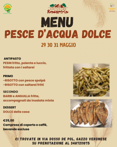 Agriturismo Ronchetrin - Pesce d'acqua dolce  29-30-31  Maggio